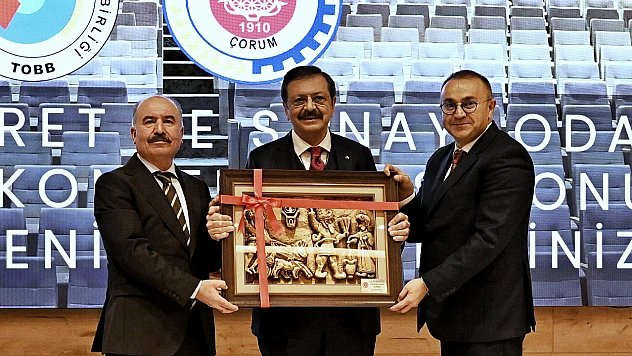 TOBB Başkanı Hisarcıklıoğlu, 'Çorum, 12. büyük ihracatçı şehir'