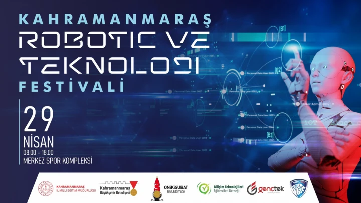 Kahramanmaraş'ta robotik ve teknoloji festivali heyecanı başlıyor!