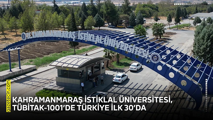 Kahramanmaraş İstiklal Üniversitesi, TÜBİTAK-1001’de Türkiye ilk 30’da