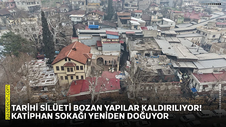 Tarihi silüeti bozan yapılar kaldırılıyor! Katiphan Sokağı yeniden doğuyor