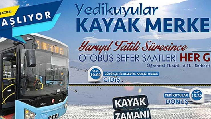 Yarıyıl tatilinde Yedikuyulara otobüs seferleri başlıyor!