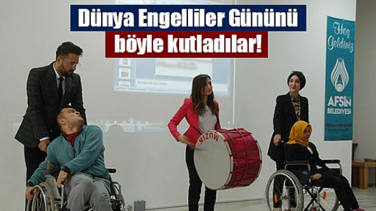 Dünya Engelliler Gününü böyle kutladılar