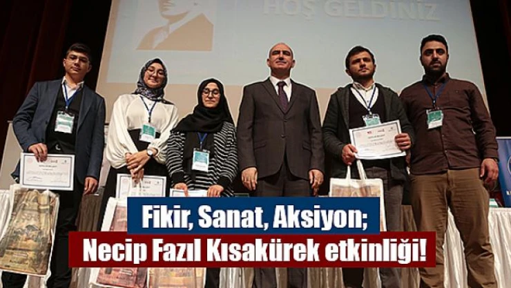 Fikir, Sanat, Aksiyon Necip Fazıl Kısakürek etkinliği!