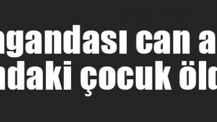 Düğün magandası can aldı, 3 yaşındaki çocuk öldü
