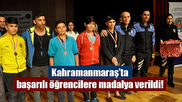 Kahramanmaraş'ta başarılı öğrencilere madalya verildi!