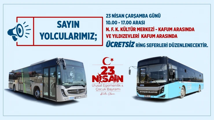 23 Nisan'da KAFUM'daki çocuk şenliğine ücretsiz ring seferi