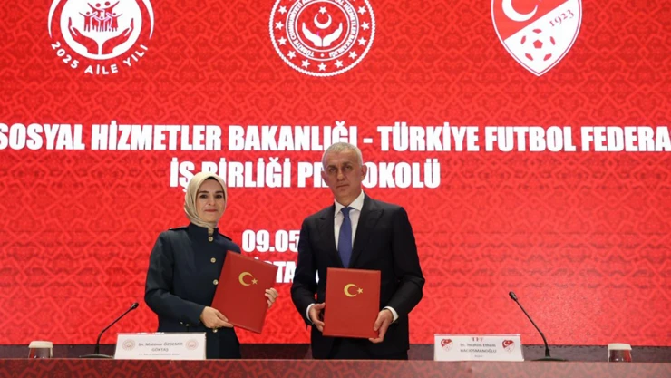 Aile ve Sosyal Hizmetler Bakanlığı ile TFF arasında iş birliği protokolü imzalandı