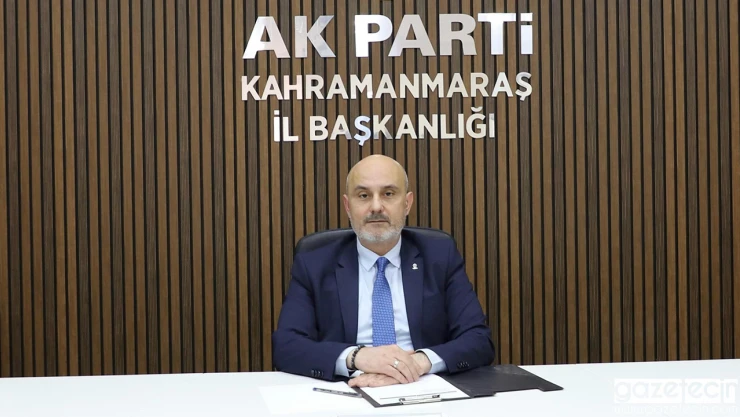 AK Parti Kahramanmaraş İl Başkanı Gül'den Ramazan Bayramı mesajı