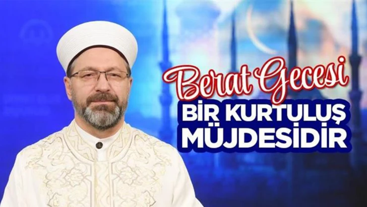 Ali Erbaş, 'Berat Gecesi, bir kurtuluş müjdesidir'