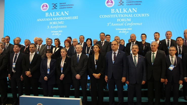Balkan Anayasa Mahkemeleri Forumu 3'üncü Konferansı yapıldı