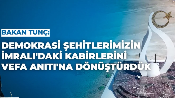 Demokrasi şehitlerinin İmralı'daki kabirleri vefa anıtına dönüştürüldü