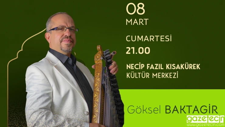 Göksel Baktagir, Kahramanmaraş'ta konser verecek
