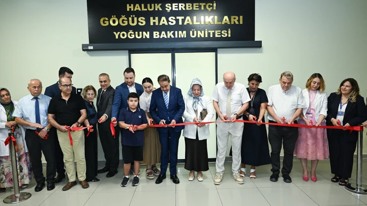 Haluk Şerbetçi Göğüs Hastalıkları Yoğun Bakım Ünitesi düzenlenen törenle açıldı