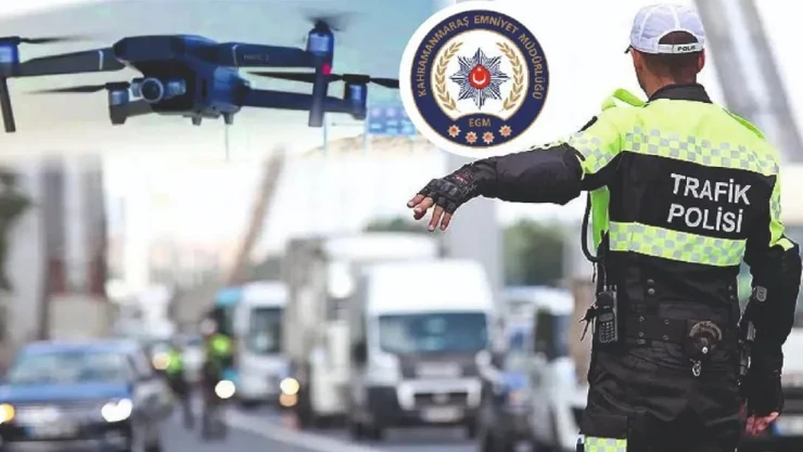 Kahramanmaraş'ta dron destekli trafik denetimleri başlıyor