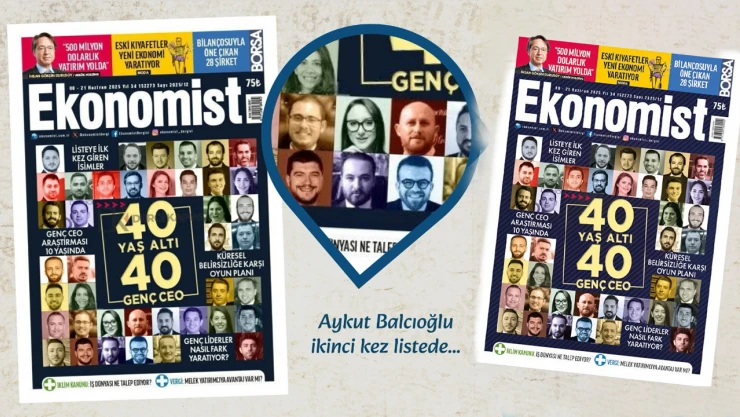 Kahramanmaraşlı Aykut Balcıoğlu, 40 Yaş Altı 40 CEO listesine ikinci kez seçildi