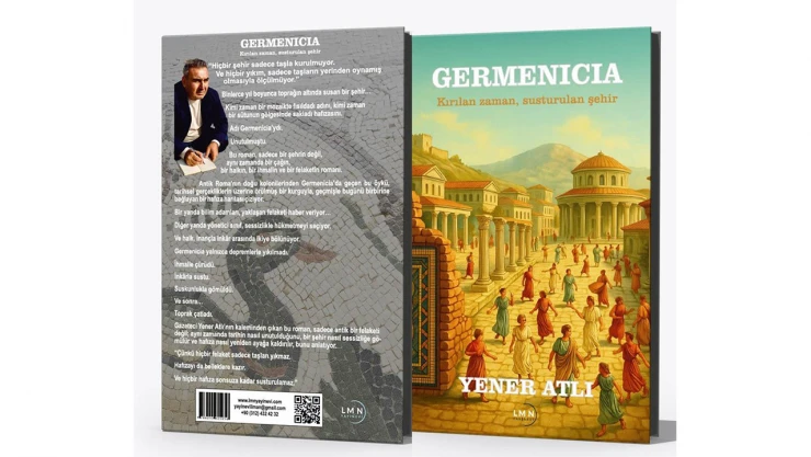 Tarihin tozlu sayfalarından çıkan eser, 'GERMENICIA Kırılan zaman, susturulan şehir'