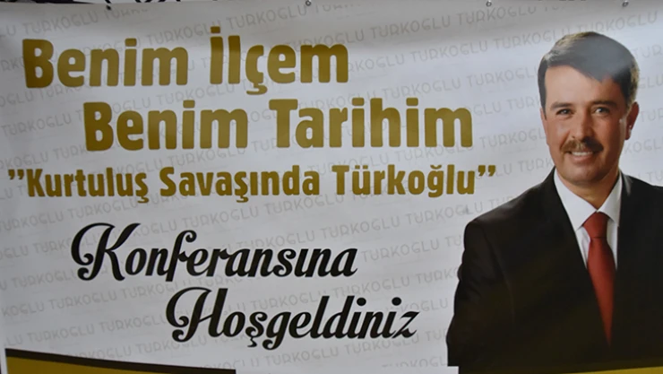 Türkoğlu'nda 'Benim İlçem, Benim Tarihim' projesi başlatıldı