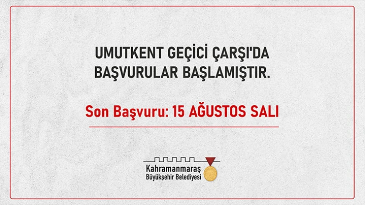 Umutkent Geçici Çarşı'da başvurular başladı