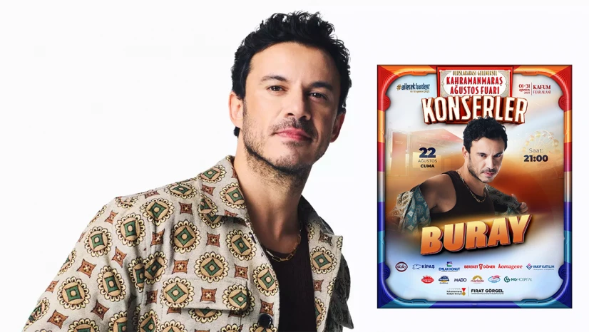 Geleneksel Ağustos Fuarı, Buray'ın şarkılarıyla coşacak