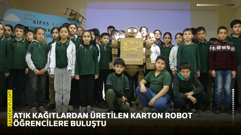 Atık kağıtlardan üretilen karton robot öğrencilere buluştu