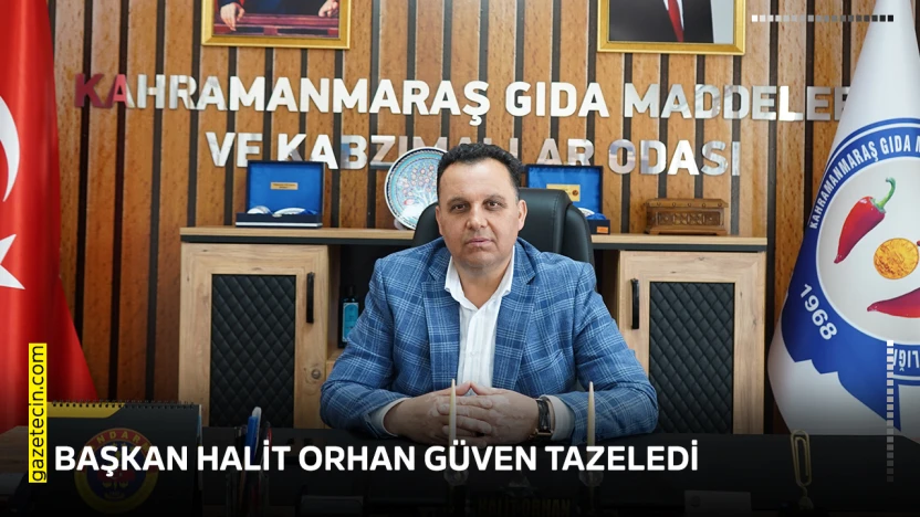 Başkan Halit Orhan güven tazeledi