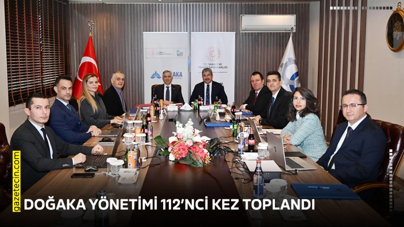 DOĞAKA Yönetimi 112'nci kez toplandı