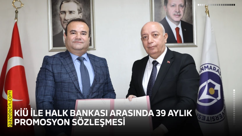 KİÜ ile Halk Bankası arasında 39 aylık promosyon sözleşmesi