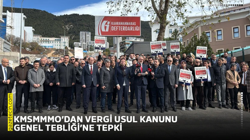 KMSMMMO'dan Vergi Usul Kanunu Genel Tebliği'ne tepki