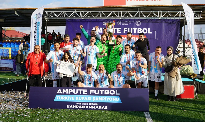 Ampute Futbol Türkiye Kupası Kahramanmaraş'ta sahibini buldu