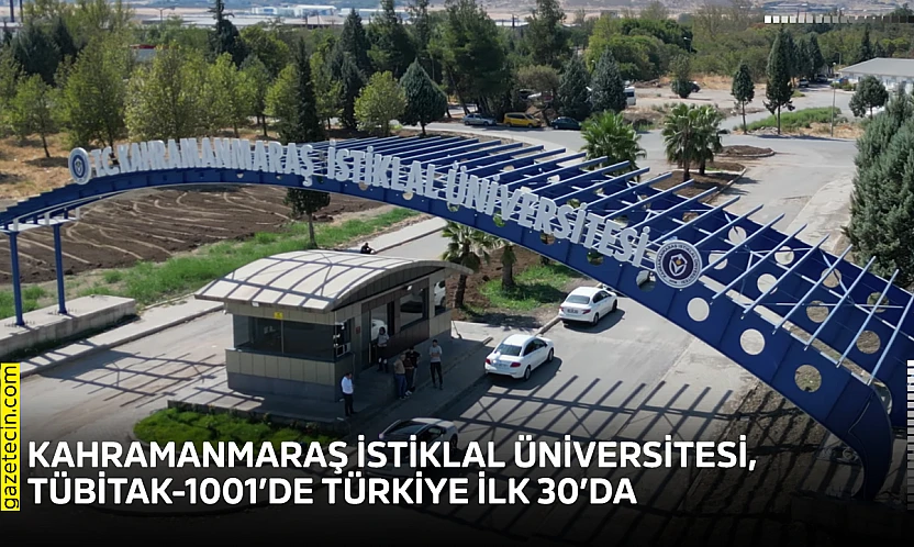 Kahramanmaraş İstiklal Üniversitesi, TÜBİTAK-1001'de Türkiye ilk 30'da