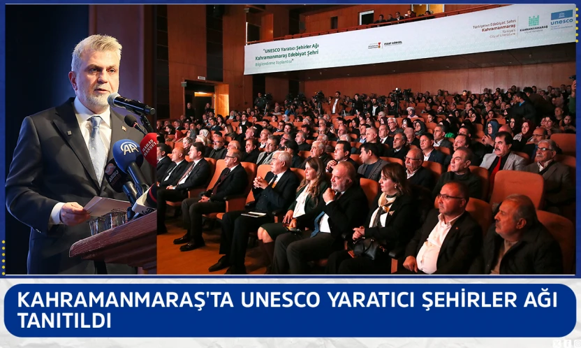 Kahramanmaraş'ta UNESCO Yaratıcı Şehirler Ağı tanıtıldı
