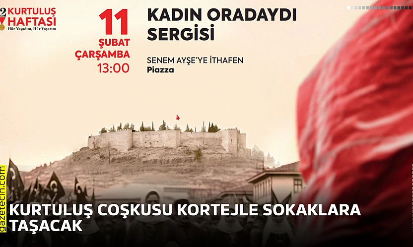 Kurtuluş coşkusu kortejle sokaklara taşacak