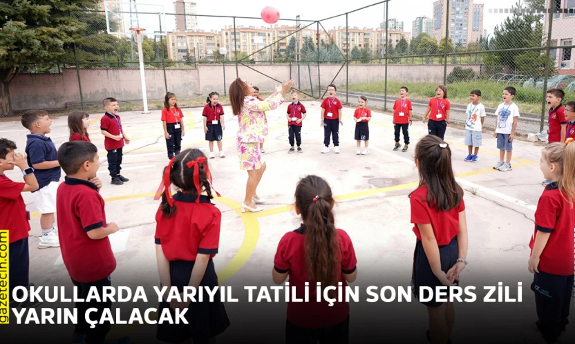 Okullarda yarıyıl tatili için son ders zili yarın çalacak