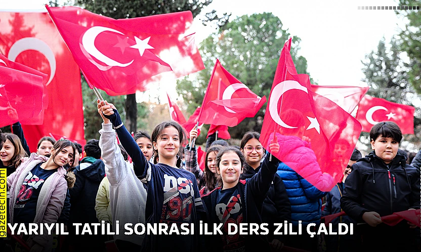 Yarıyıl tatili sonrası ilk ders zili çaldı