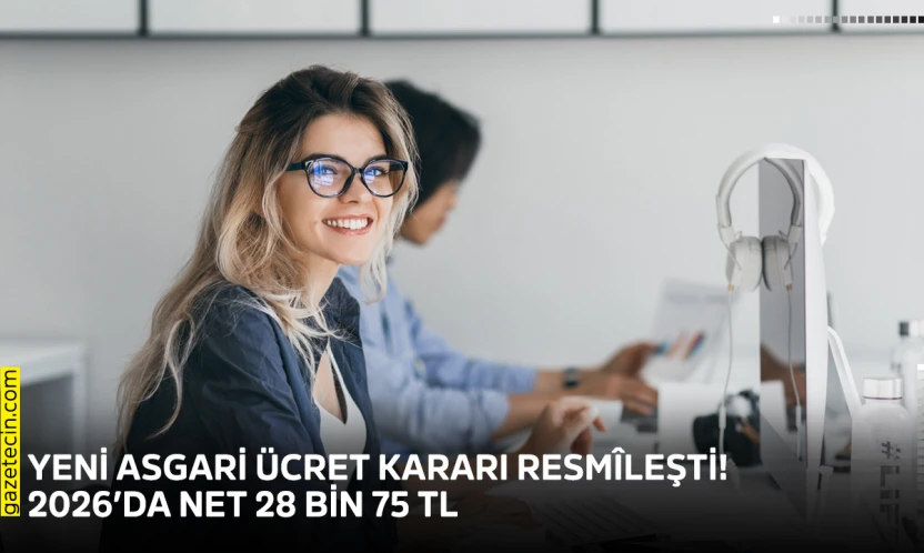 Yeni asgari ücret kararı resmîleşti: 2026'da net 28 bin 75 TL